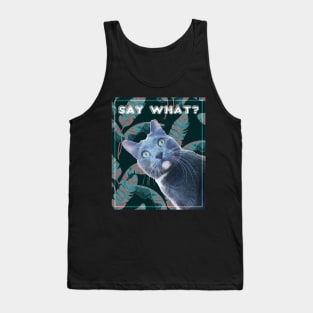 Say What? Surprised Cat Tank Top